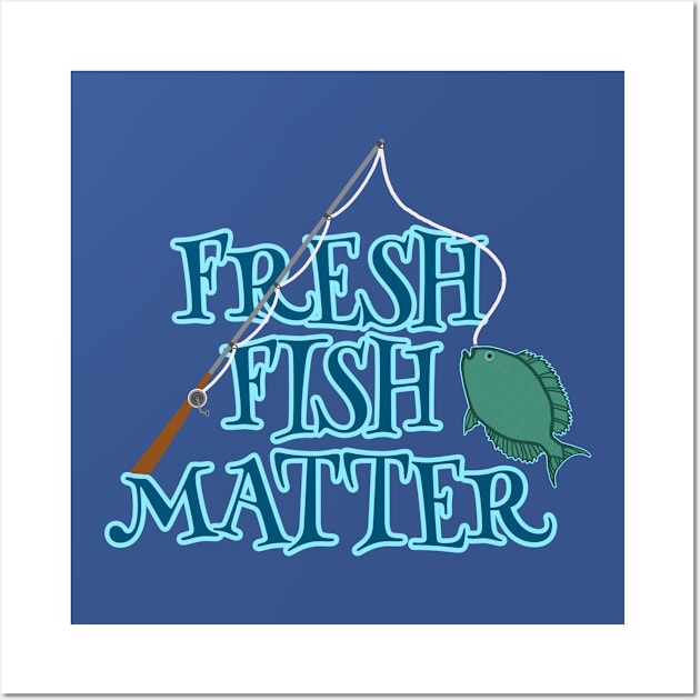 FRESH FISH MATTER Wall Art by DRAWGENIUS